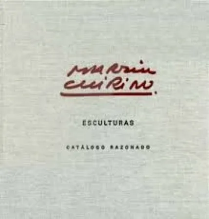 挿絵入り本 Chirino - Martín Chirino Catalogo Razonado - Cataloge raisonné