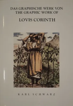 挿絵入り本 Corinth - Das graphische Werk von / The Graphik Work of Lovis Corinth.