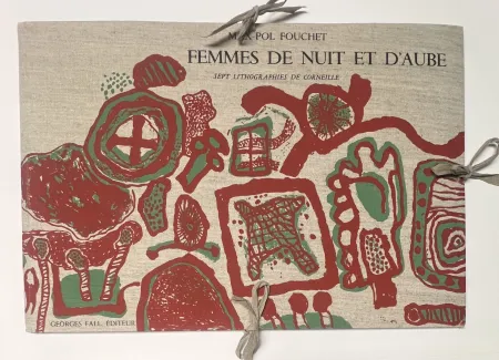 リトグラフ Corneille -  Portfolio COMPLET Femme de nuit et d'aube, 1967, sur un poème de Max-Pol Fouchet. Georges Fall éditions, 7 lithos 100ex.