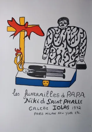 リトグラフ De Saint Phalle - „Les funerailles de Papa. Niki de Saint  Phalle. Galerie Iolas 1972. Paris, Milan,  New York etc.“.