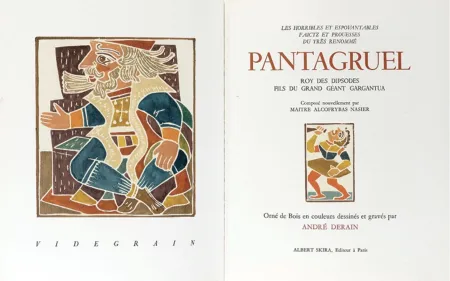 挿絵入り本 Derain - Les Horribles et espouvantables faictz et prouesses du très renommé PANTAGRUEL Roy des Dipsodes fils du grand géant Gargantua.