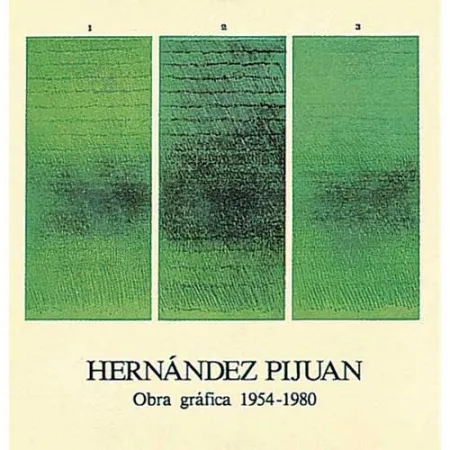 挿絵入り本 Hernandez Pijuan - Hernández Pijuan. Obra Gráfica I (1954-1980)
