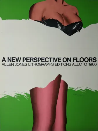 シルクスクリーン Jones -   „A new Perspective on Floors. Allen Jones Lithographs editions alecto 1966“.