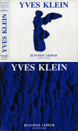 挿絵入り本 Klein - J.-P. Ledeur. YVES KLEIN - CATALOGUE RAISONNÉ DES ÉDITIONS ET DES SCULPTURES / DESCRIPTIVE CATALOGUE OF EDITIONS AND SCULPTURES.