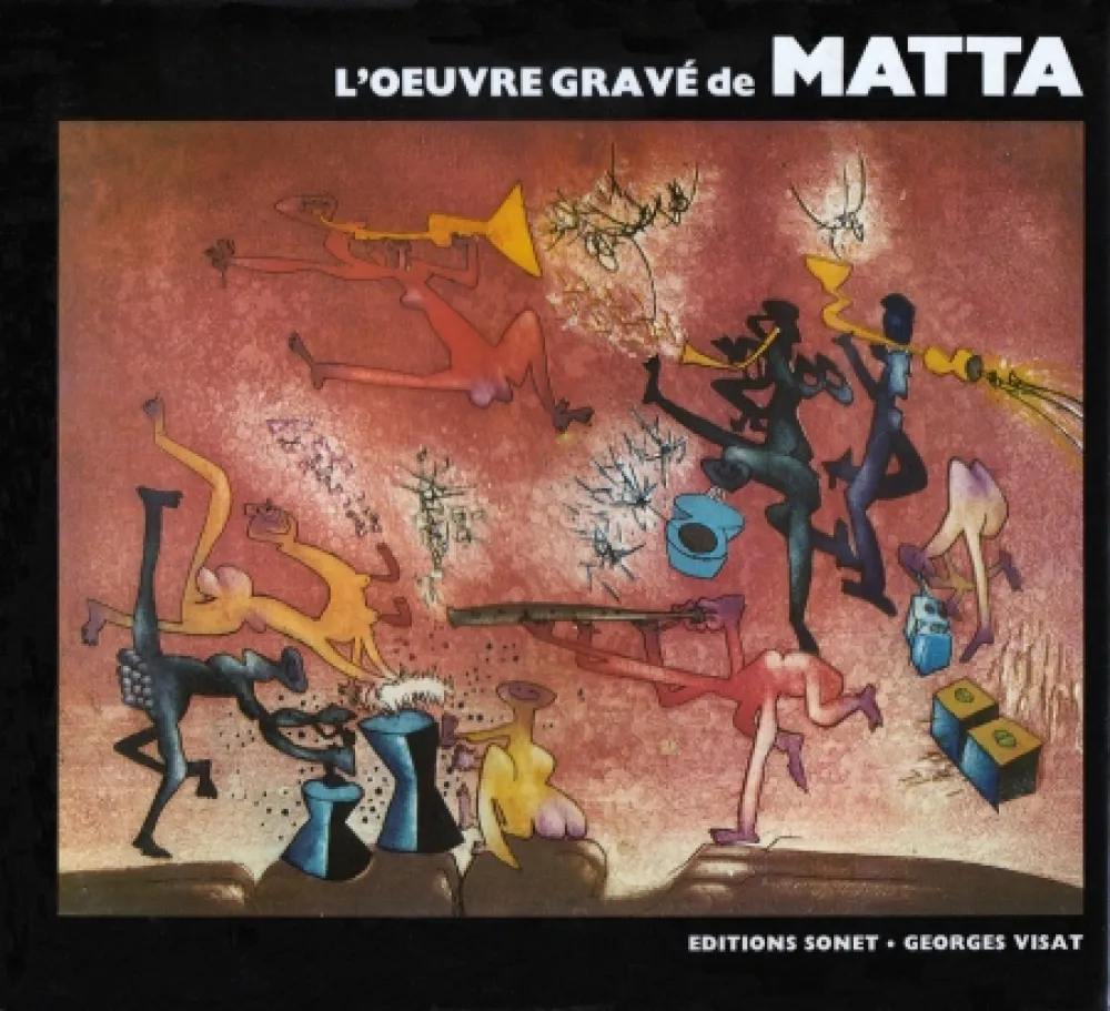 挿絵入り本 Matta - L´oeuvre gravé de Roberto Matta