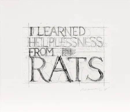 エッチング Nauman - I Learned Helplessness from Rats