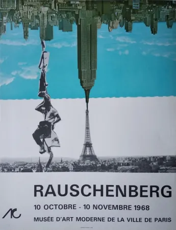 リトグラフ Rauschenberg - Rauschenberg. 10 octobre   10 novembre 1968, Musée d'art moderne de la ville de Paris 
