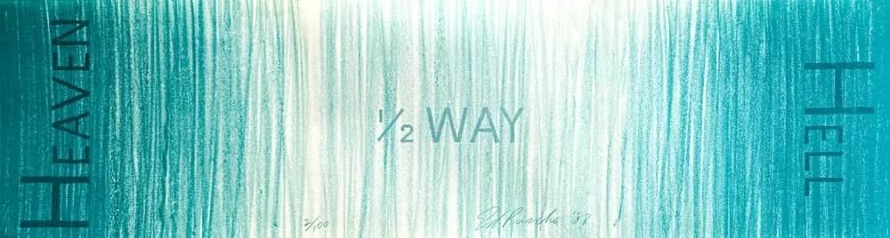 リトグラフ Ruscha - Hell 1/2 Way Heaven
