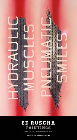 掲示 Ruscha - Hydraulic Muscles Pneumatic Smiles