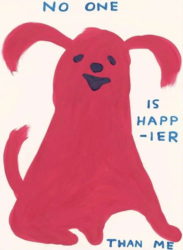 シルクスクリーン Shrigley - No One Is Happier Than Me