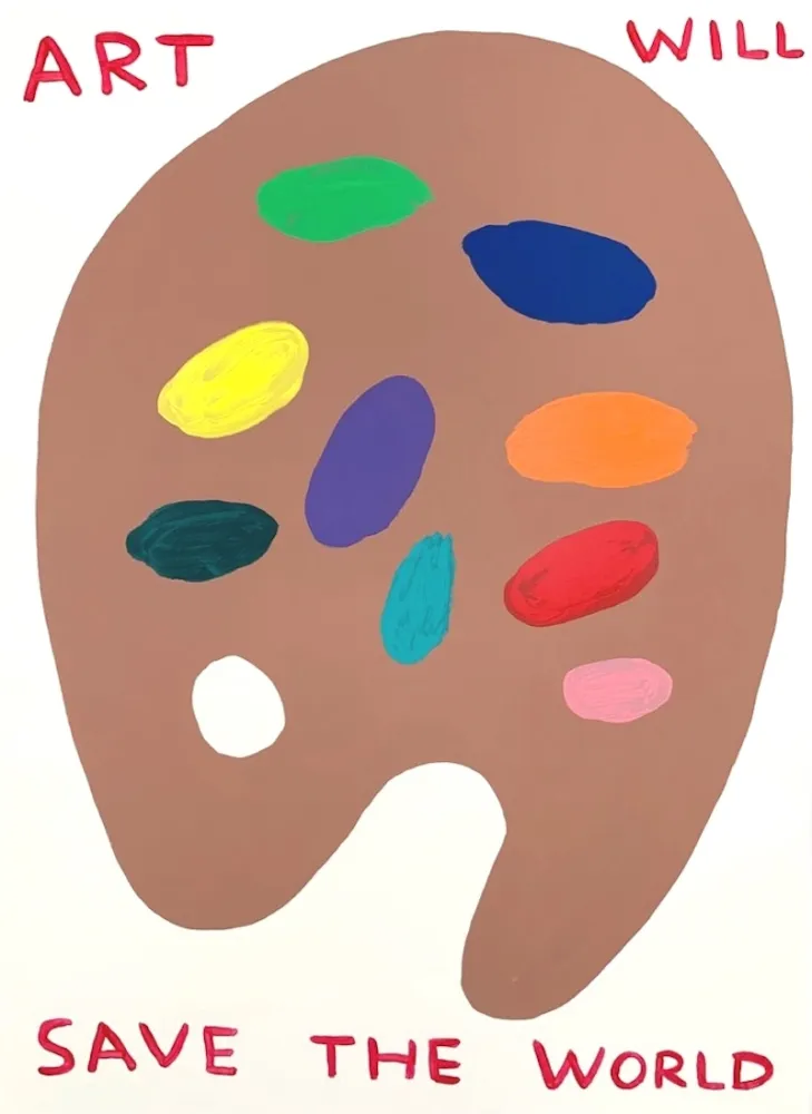 シルクスクリーン Shrigley - (Untitled) Art Will Save The World