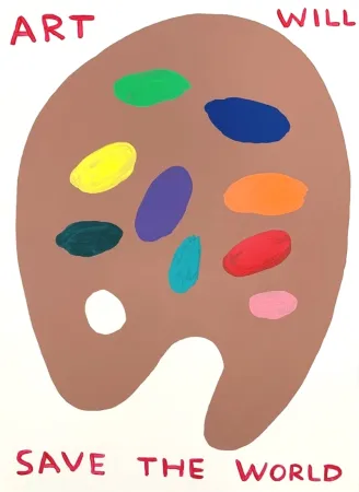 シルクスクリーン Shrigley - (Untitled) Art Will Save The World