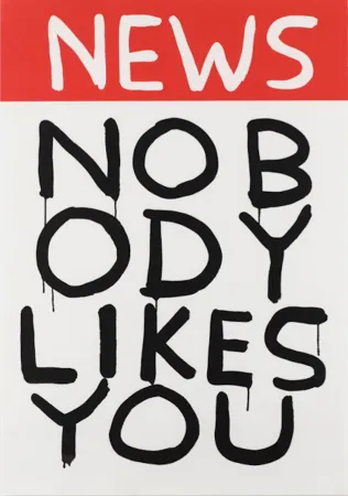 シルクスクリーン Shrigley - Untitled (News: Nobody Likes You)
