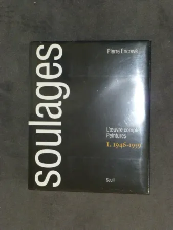 技術的なありません Soulages - Catalogue raisonné des peintures tome I