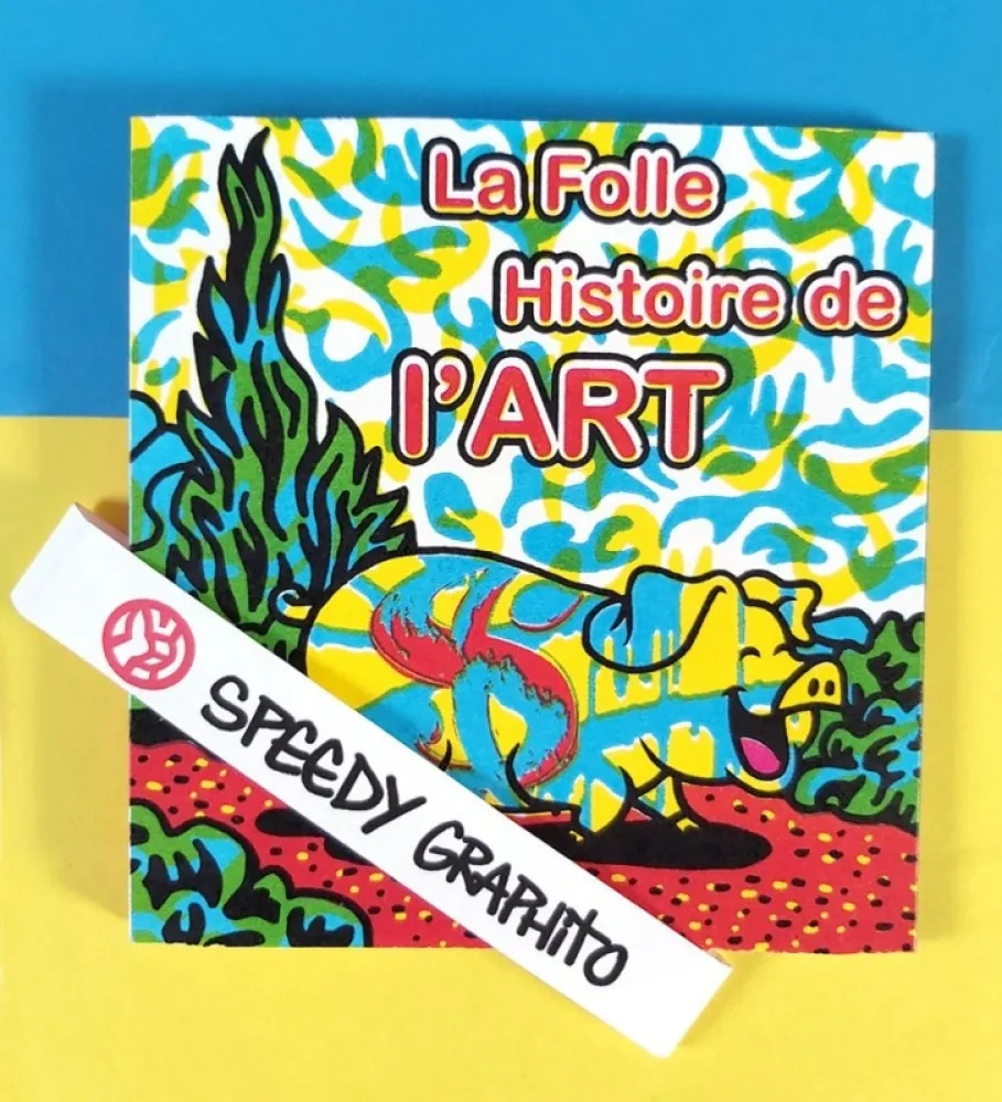 挿絵入り本 Speedy Graphito - La folle histoire de l'art