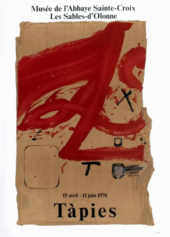 掲示 Tàpies - TÀPIES 78. Affiche pour une exposition à l'Abbaye de Sainte Croix.