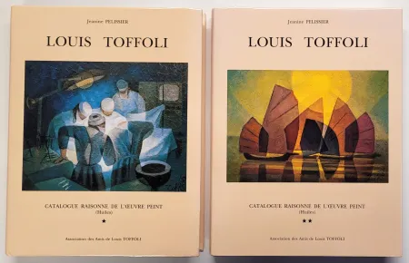 挿絵入り本 Toffoli - Louis Toffoli Catalogue raisonné de l'oeuvre peint (Huiles) Tome 1 et 2
