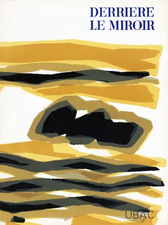 挿絵入り本 Ubac - DERRIÈRE LE MIROIR n° 142 . GOUACHES ET ARDOISES TAILLÉES. Mars 1964. DE LUXE SIGNÉ