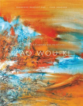 挿絵入り本 Zao - Zao Wou-Ki, Catalogue raisonné des peintures Tome 2 : 1959-1974