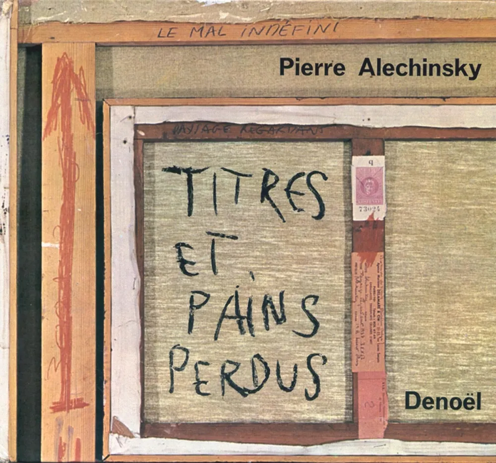 挿絵入り本 Alechinsky - Titres et Pains perdus